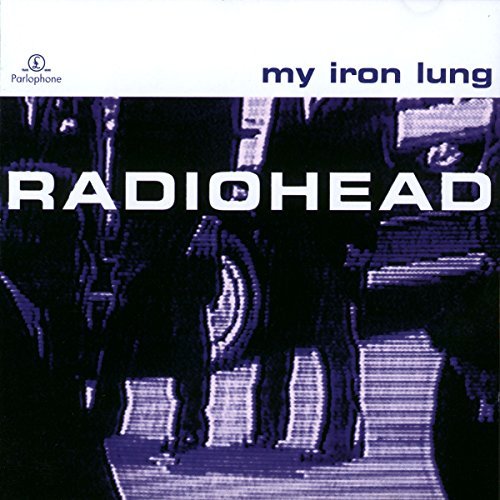 Radiohead/My Iron Lung Ep@Import-Eu