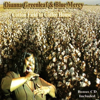 Diunna Greenleaf & Blue Mercy/Cotton Field To Coffee House