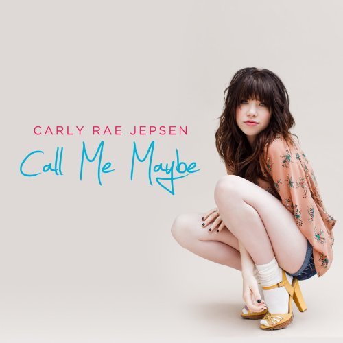 Carly Rae Jepsen/Call Me Maybe
