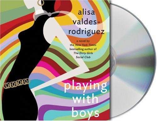 Alisa Valdes-Rodriguez/Playing With Boys@Abridged