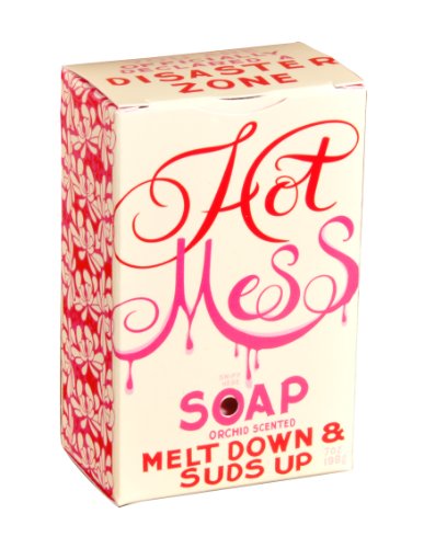 Soap/Hot Mess