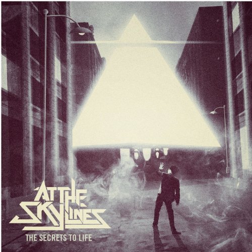 At The Skylines/Secrets To Life