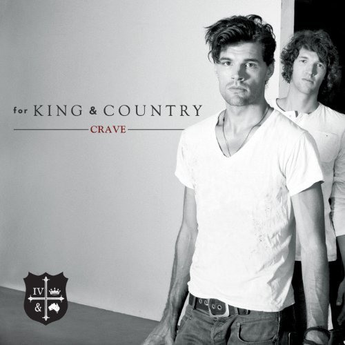 For King & Country/Crave
