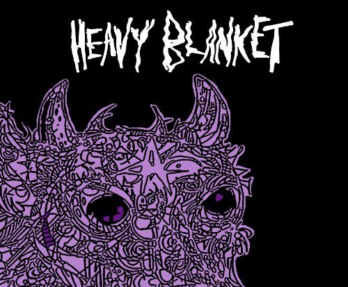 Heavy Blanket/Heavy Blanket