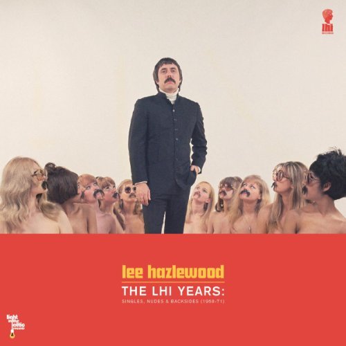 Lee Hazlewood/The LHI Years: Singles, Nudes, & Backsides (1968-71)@2 LP