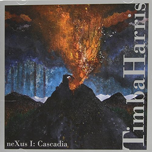 Harris,T./Nexus: Cascadia@Harris*timba