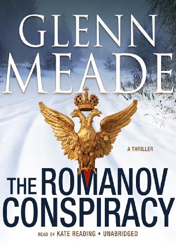 Glenn Meade/The Romanov Conspiracy@ A Thriller