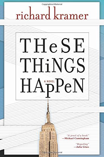 Richard Kramer These Things Happen 