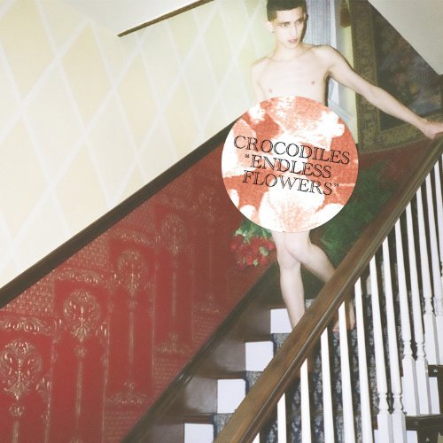 Crocodiles/Endless Flowers