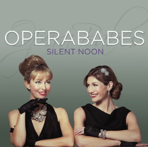 Vaughan Williams/Quilter/Britt/Operababes: Silent Noon@Operababes (Knight/England) Ha