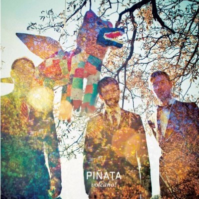 Volcano!/Pinata