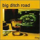 Big Ditch Road/Ring