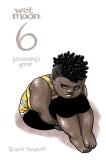 Sophie Campbell Wet Moon Volume 6 