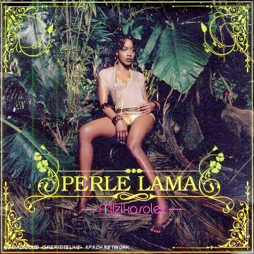 Perle Lama/Mizikasoleil@Import-Eu