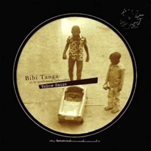 Bibi Tanga & Professor Inlassa/Yellow Gauze@Import-Eu