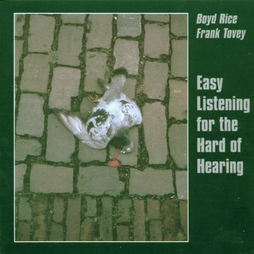 Boyd Rice/Easy Listening For The Hard Of@Import-Gbr