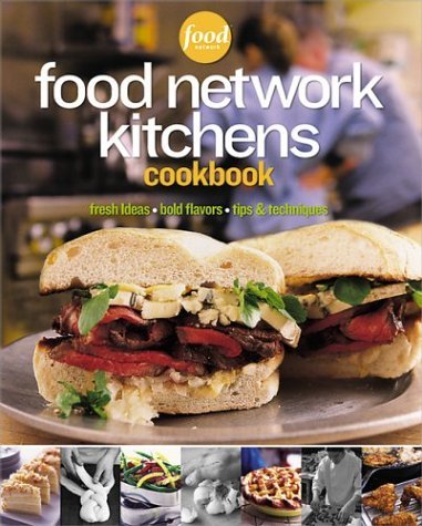 Food Network Kitchens Cookbook Fresh Ideas Bold Fl 