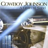 Cowboy Johnson Grain Of Sand 