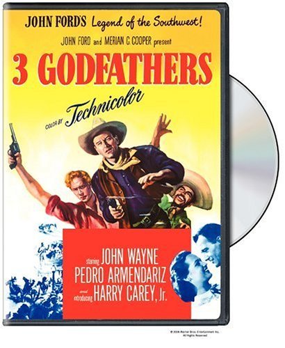 3 Godfathers/Wayne/Armendariz/Carey@Bw@Nr