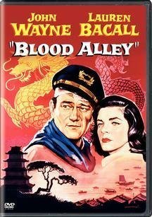 Blood Alley/Wayne/Bacall@Clr@Nr