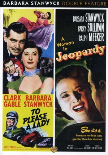 To Please A Lady (1950)/Jeopar/Stanwyck,Barbara@Nr/2-On-1