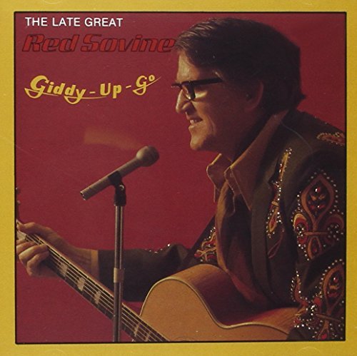 SOVINE,RED/GIDDY UP GO