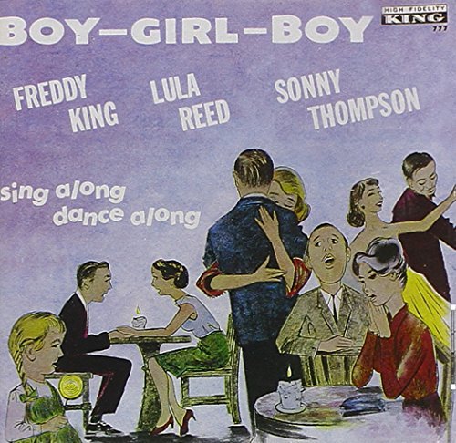 Freddy King/Sing Along Dance Along