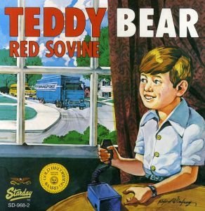 Red Sovine/Teddy Bear
