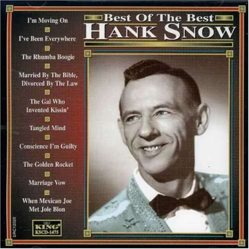 Hank Snow/Best Of The Best