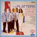 Platters/Have The Magic Touch
