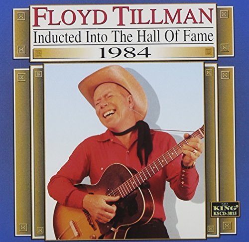 TILLMAN,FLOYD/1984-COUNTRY MUSIC HALL OF FAM