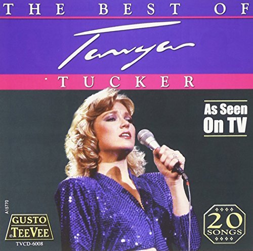Tanya Tucker Best Of Tanya Tucker 