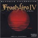 Mannheim Steamroller/Fresh Aire 4