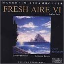 Mannheim Steamroller/Fresh Aire 6