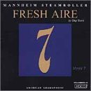 MANNHEIM STEAMROLLER/FRESH AIRE 7