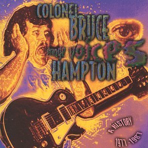 Col. Bruce Hampton and the Late Bronze Age/Col's Greatest Hits