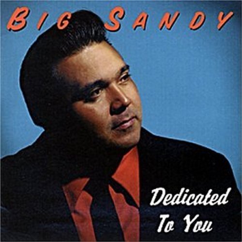 Big Sandy & Fly Rite Boys/Dedicated To You