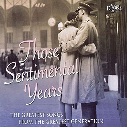 Readers Digest: Those Sentimental Years/Readers Digest: Those Sentimental Years@Readers Digest: Those Sentimental Years