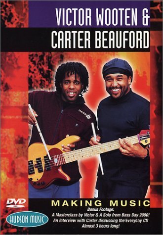Carter B-Making Music/Wooten,Victor@Nr