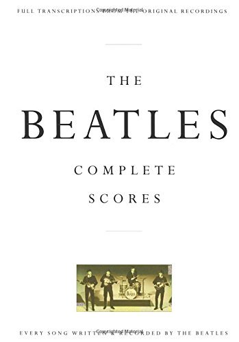 Beatles Beatles Complete Scores Transcribed Score 