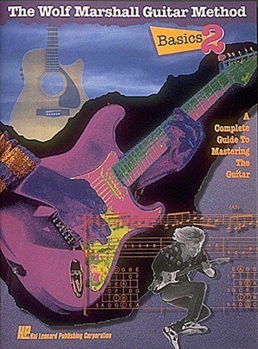 Wolf Marshall Basics 2 The Wolf Marshall Guitar Method 