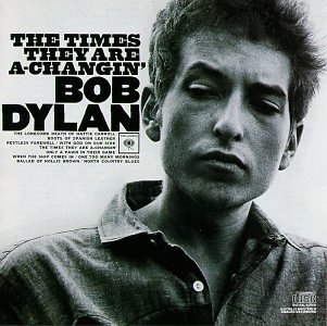 DYLAN,BOB/TIMES THEY ARE A-CHANGIN'