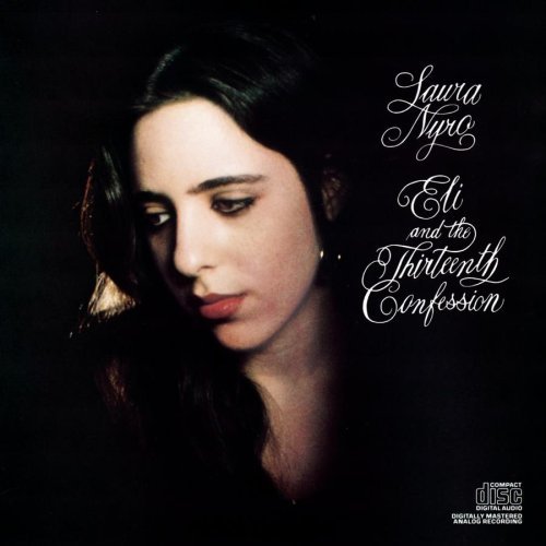 Laura Nyro/Eli & The 13th Confession
