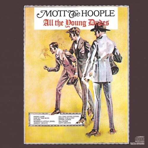 Mott The Hoople/All The Young Dudes