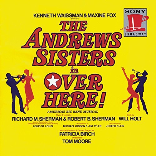 Over Here!/Original Cast@Andrews Sisters/Travolta@Williams/Reinking/Henner