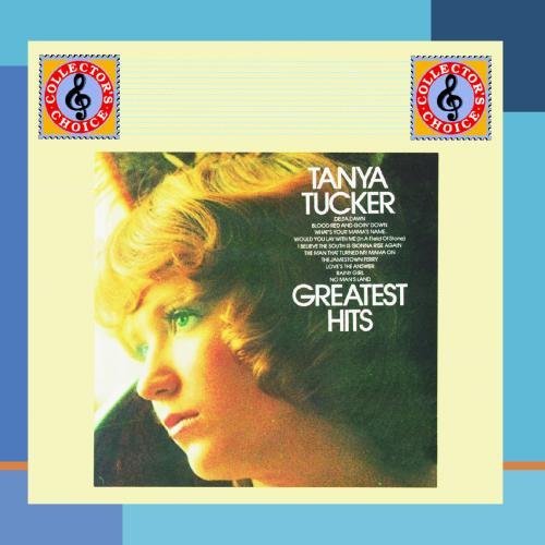 Tanya Tucker/Greatest Hits@This Item Is Made On Demand@Could Take 2-3 Weeks For Delivery