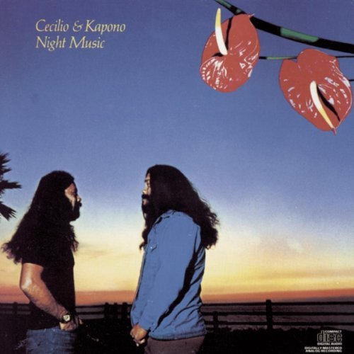 Cecilio & Kapono/Night Music