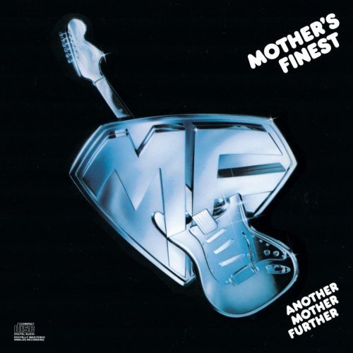 Mother's Finest/Another Mother Further