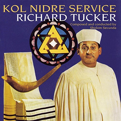 Richard Tucker/Kol Nidre Service@Tucker (Ten)/Irving/Garnett@Secunda