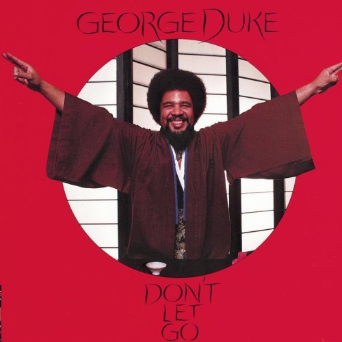 George Duke/Don'T Let Go
